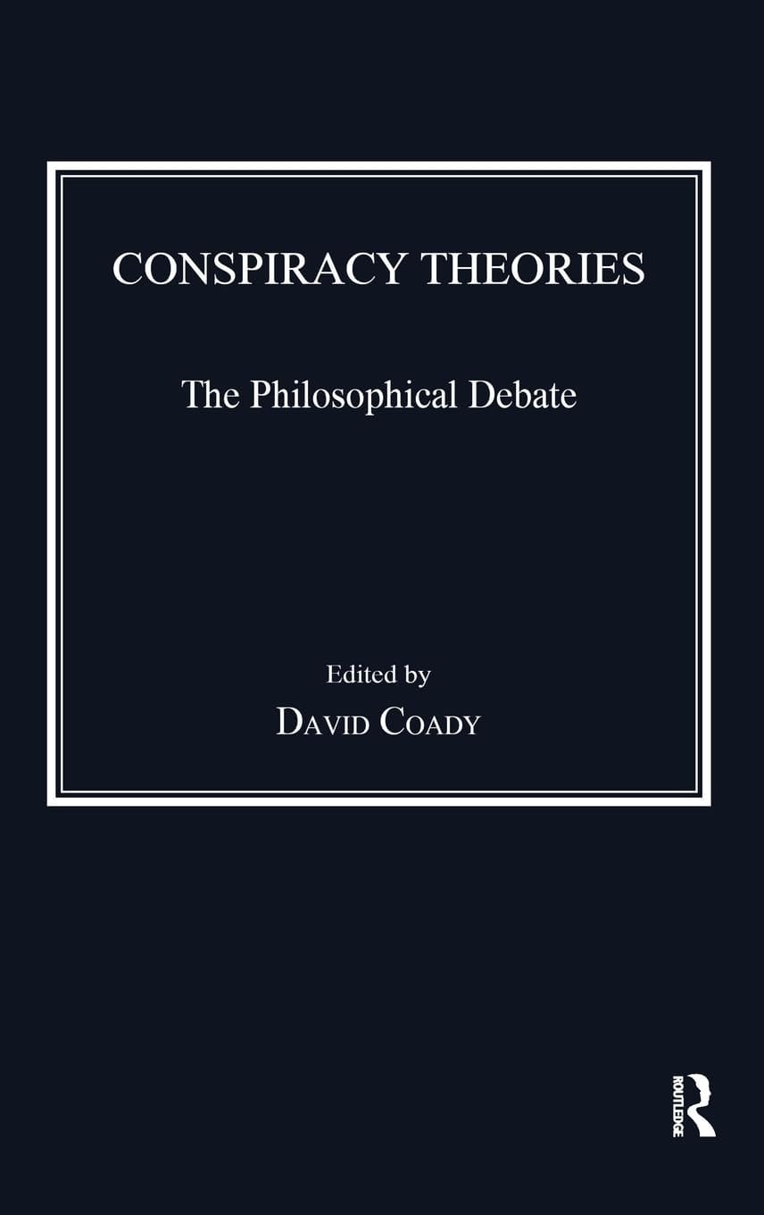 讀書筆記︰Conspiracy Theories: The Philosophical Debate